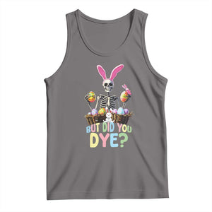 Funny Easter Skeleton Tank Top But Did You Dye Easter Day Sunday TS02 Deep Heather Print Your Wear