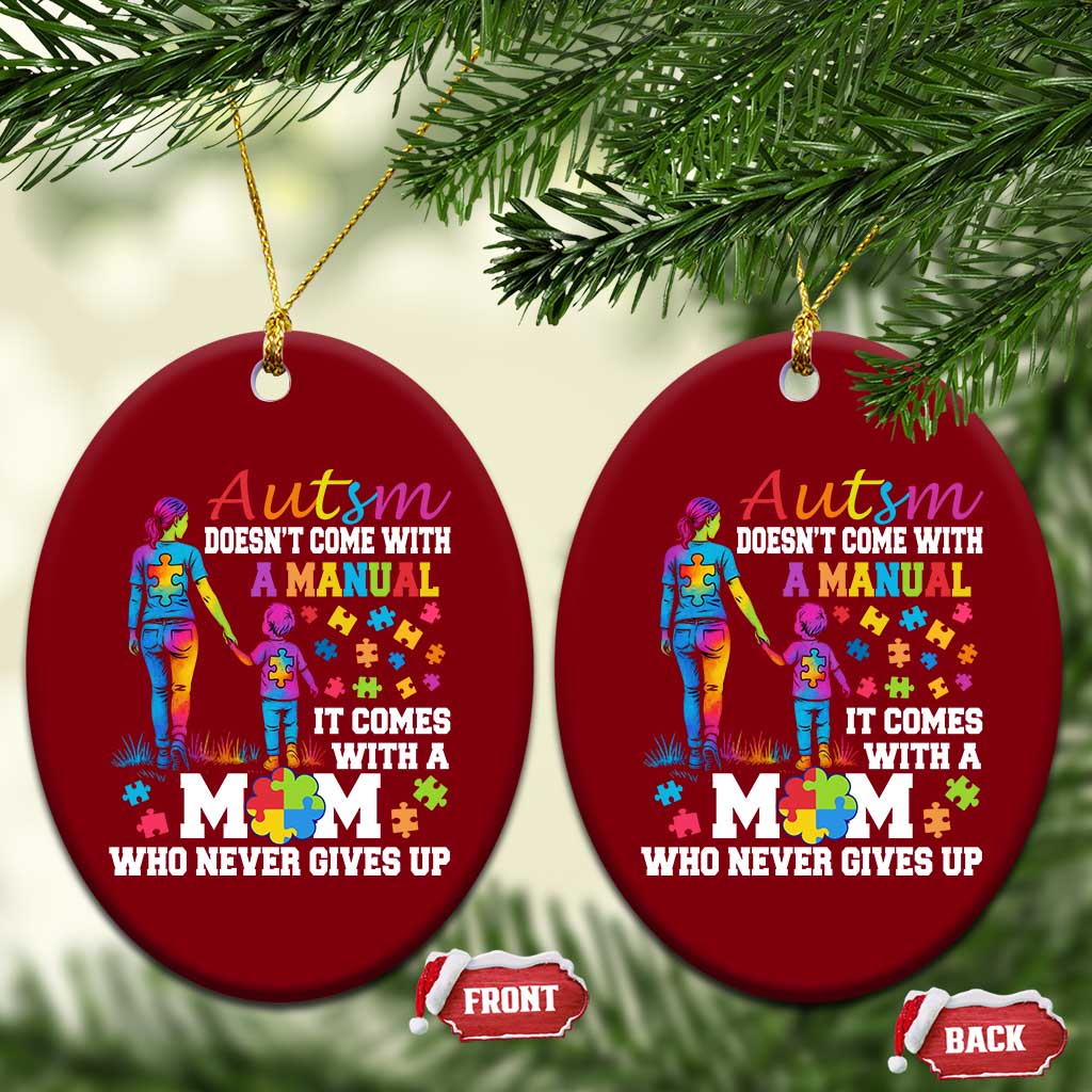 Autism Mom Ceramic Ornament Who Never Gives Up Family Support Autistic TS02 Print Your Wear