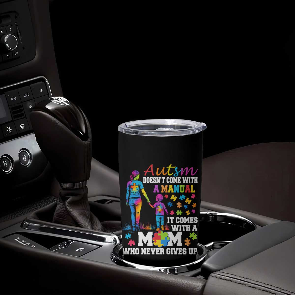 Autism Mom Tumbler Cup Who Never Gives Up Family Support Autistic TS02 Print Your Wear