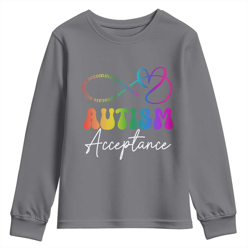 Autism Acceptance Youth Sweatshirt Advocate Educate Accomodate Include Rainbow Infinity Symbol TS02 Charcoal Print Your Wear
