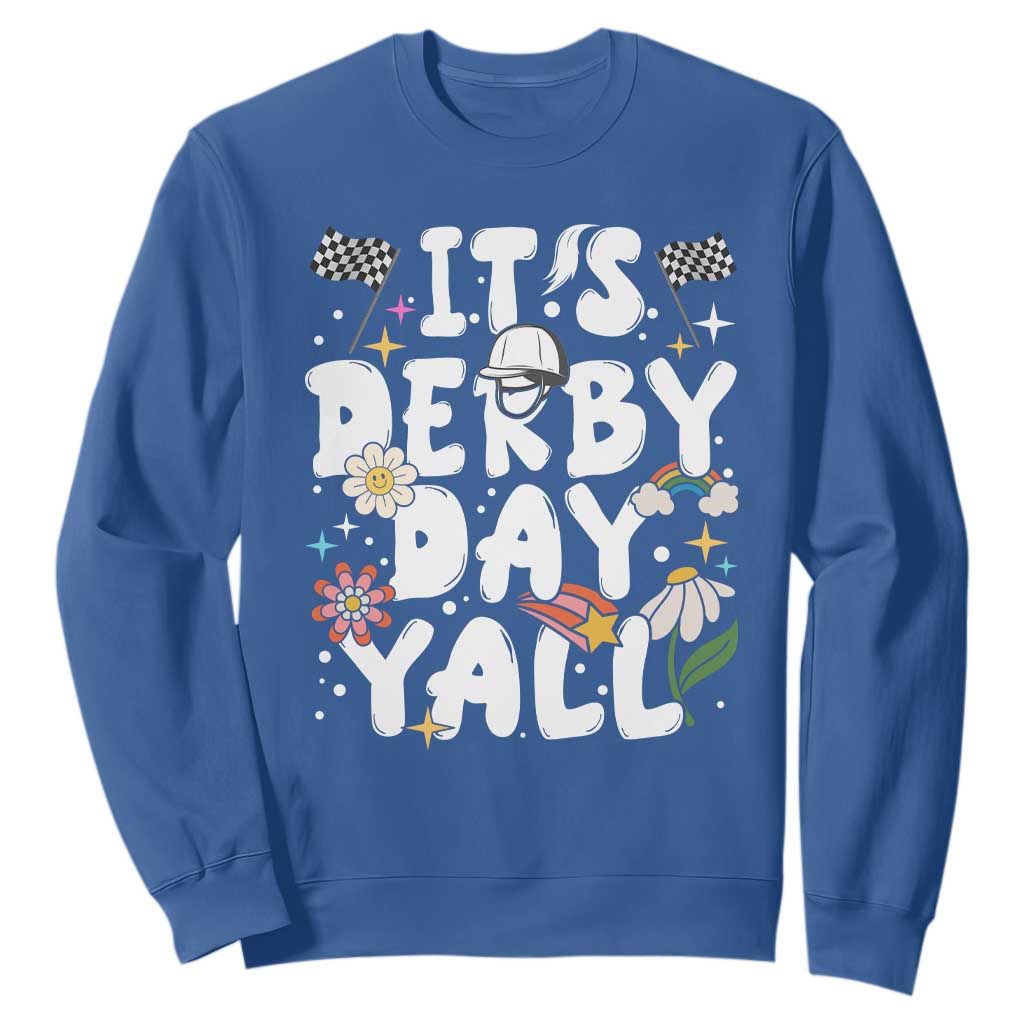 It's Derby Day Y'All Sweatshirt Retro Groovy KY Horse Racing TS02 Royal Blue Print Your Wear