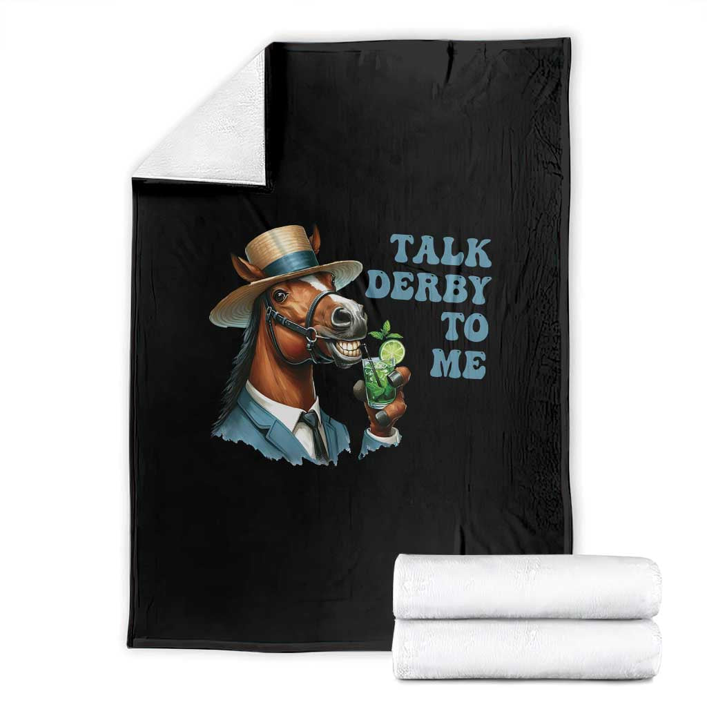 Talk Derby To Me Throw Blanket Funny Horse Racing KY Racing Day TS02 Black Print Your Wear