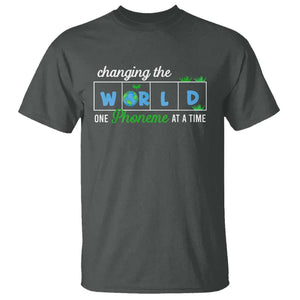 Specialist Teacher T Shirt Changing The World One Phoneme At A Time Teaching Appreciation TS02 Dark Heather Print Your Wear