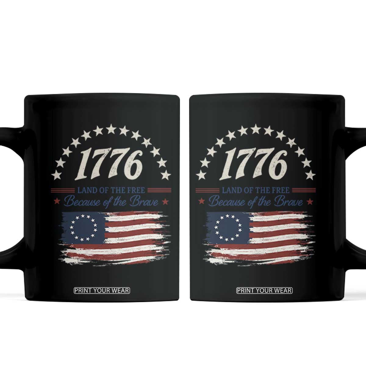 1776 Land of the Free Distressed Arch Graphic Coffee Mug Vintage Betsy Ross American Flag Stars Retro Patriotic TS02 Black Print Your Wear