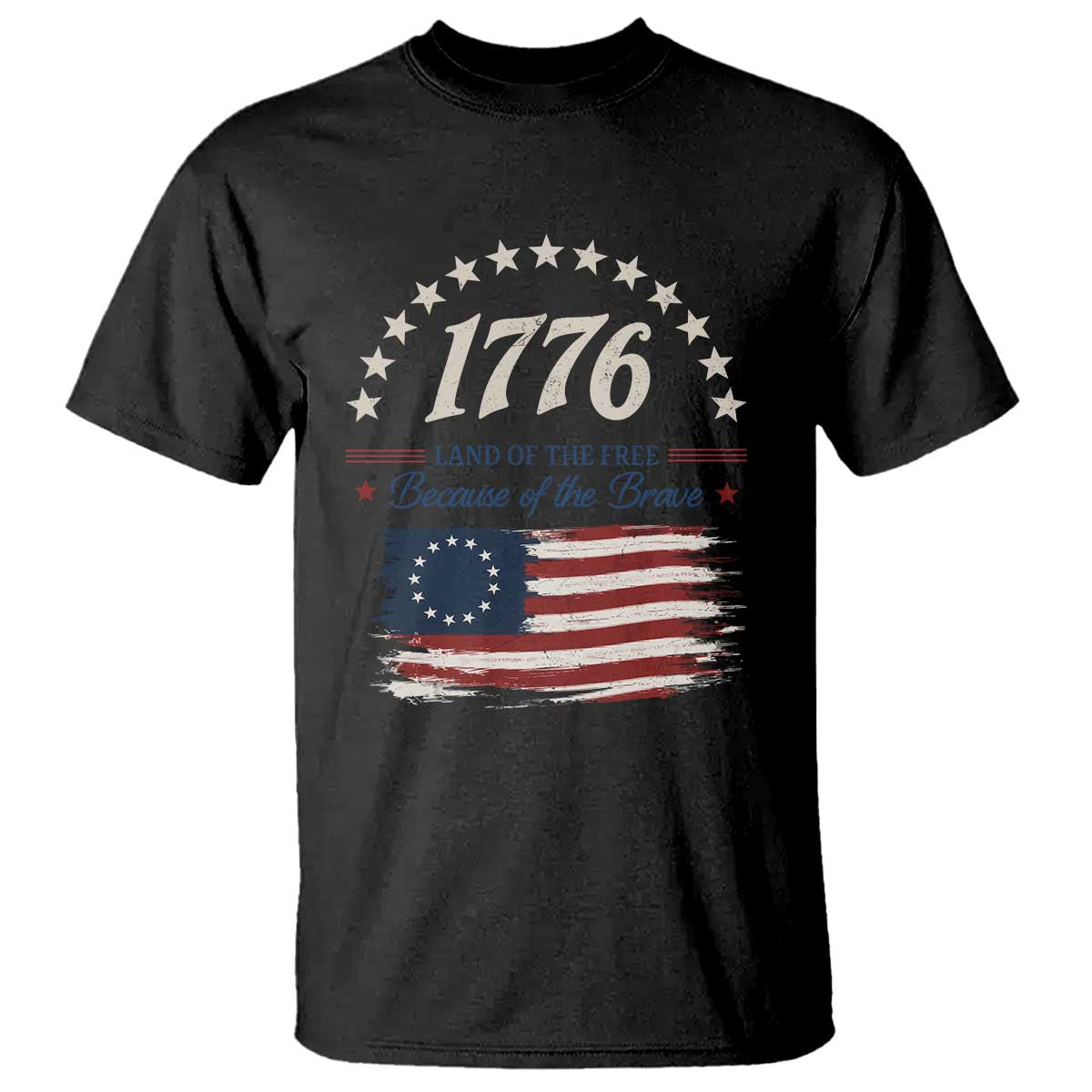 1776 Land of the Free Distressed Arch Graphic T Shirt Vintage Betsy Ross American Flag Stars Retro Patriotic TS02 Black Print Your Wear