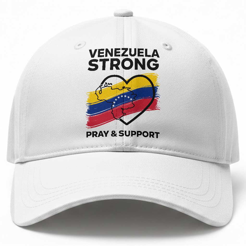 Venezuela Strong Pray and Support Baseball Cap Solidarity Patriotic Venezuelan Flag Map Heart TS02 Print Your Wear