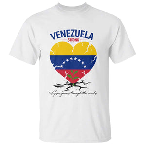 Venezuela Strong Healing Support T Shirt Hope Grows Through Cracks Venezuelan Flag Heart TS02 White Print Your Wear