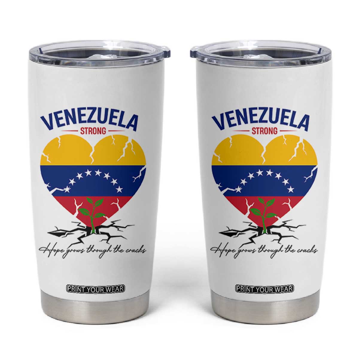 Venezuela Strong Healing Support Tumbler Cup Hope Grows Through Cracks Venezuelan Flag Heart TS02 White Print Your Wear