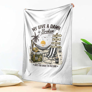 My Give A Damn Is Broken Funny Retirement Graphic Throw Blanket Beach Vacation IDGAF Chill Mode No Problem TS02 Print Your Wear