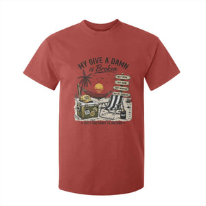 My Give A Damn Is Broken Funny Retirement Graphic T Shirt For Kid Beach Vacation IDGAF Chill Mode No Problem TS02 Red Print Your Wear
