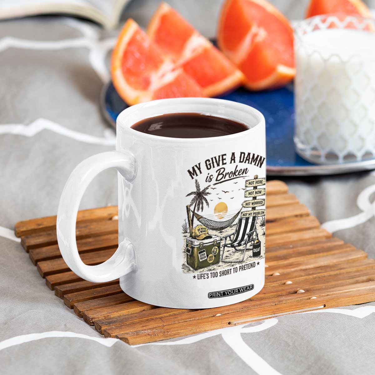 My Give A Damn Is Broken Funny Retirement Graphic Coffee Mug Beach Vacation IDGAF Chill Mode No Problem TS02 Print Your Wear