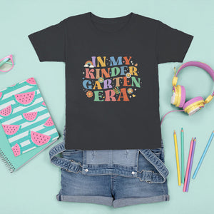 In My Kindergarten Era T Shirt For Kid First Day Of Kinder Retro Groovy TS02 Black Printyourwear