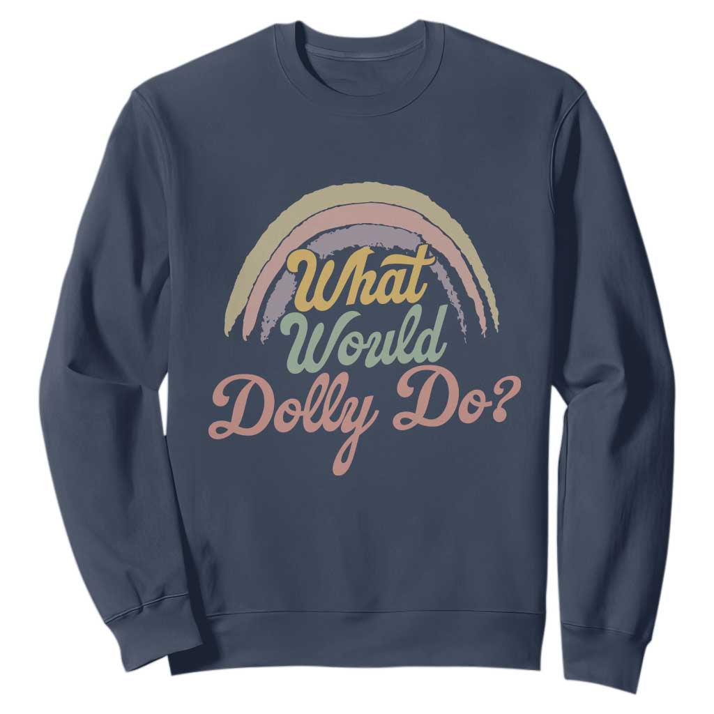 What Would Dolly Do WWDD Vintage Boho Rainbow Sweatshirt Western Country Music Inspo