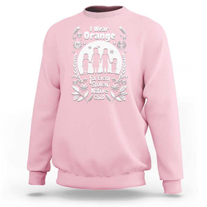 Orange Shirt Day Sweatshirt I Wear Orange For Every Stolen Native Child Support American Indian TS02 Light Pink Print Your Wear