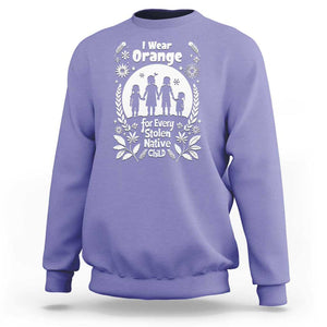 Orange Shirt Day Sweatshirt I Wear Orange For Every Stolen Native Child Support American Indian TS02 Violet Print Your Wear