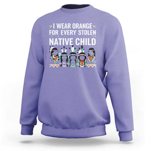 Orange Shirt Day Sweatshirt I Wear Orange For Every Stolen Native Child Indigenous American Indian TS02 Violet Print Your Wear