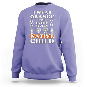 Orange Shirt Day Sweatshirt I Wear Orange For Every Stolen Native Child American Indian TS02 Violet Print Your Wear