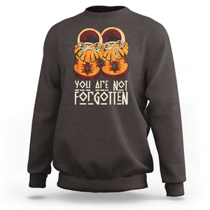 Orange Shirt Day Sweatshirt You Are Not Forgotten Native American Every Child Shoes TS02 Dark Chocolate Print Your Wear