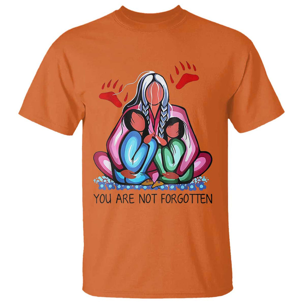 Orange Shirt Day T Shirt You Are Not Forgotten Native American Child TS02 Orange Print Your Wear