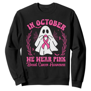 Breast Cancer Awareness Sweatshirt In October We Wear Pink TS02 Black Print Your Wear