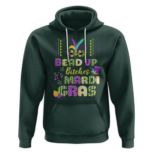 Funny Mardi Gras Hoodie Bead Up Bitches Festival Carnival Parade TS02 Dark Forest Green Printyourwear