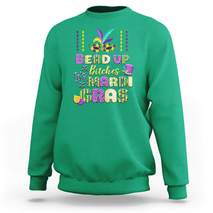 Funny Mardi Gras Sweatshirt Bead Up Bitches Festival Carnival Parade TS02 Irish Green Printyourwear