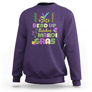 Funny Mardi Gras Sweatshirt Bead Up Bitches Festival Carnival Parade TS02 Purple Printyourwear