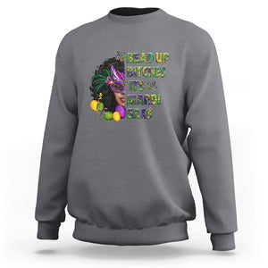 Funny Mardi Gras Sweatshirt Bead Up Bitches Woman with Mask Carnival Parade TS02 Charcoal Printyourwear