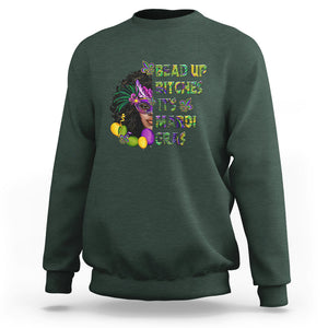 Funny Mardi Gras Sweatshirt Bead Up Bitches Woman with Mask Carnival Parade TS02 Dark Forest Green Printyourwear