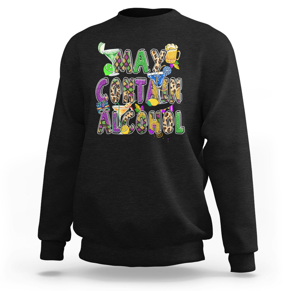 Funny Mardi Gras Sweatshirt Warning May Contain Alcohol Party Drinking Team TS02 Black Printyourwear