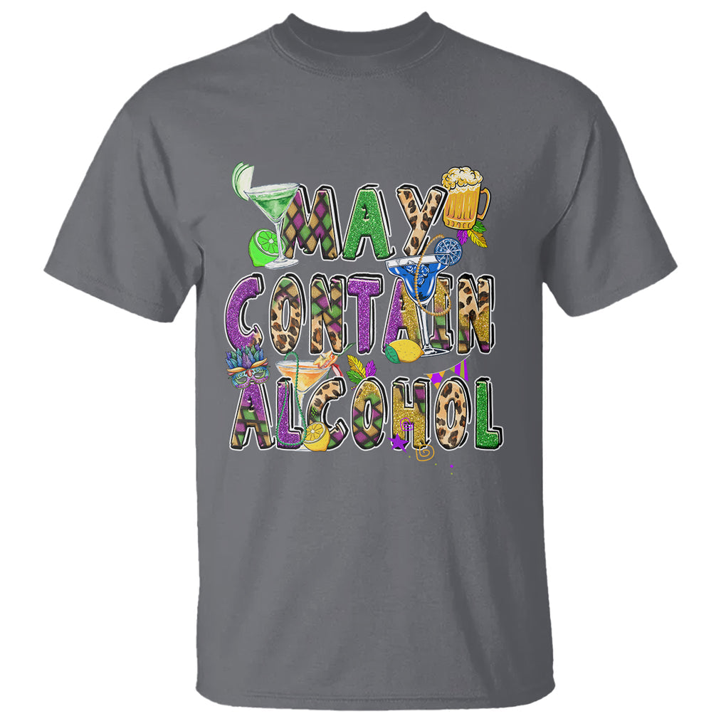 Funny Mardi Gras T Shirt Warning May Contain Alcohol Party Drinking Team TS02 Charcoal Printyourwear