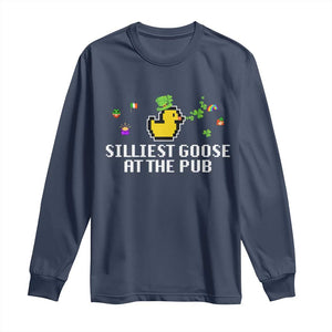 Funny St Patricks Day Long Sleeve Shirt Silliest Goose At The Pub Funny St. Patricks Day TS02 Navy Print Your Wear