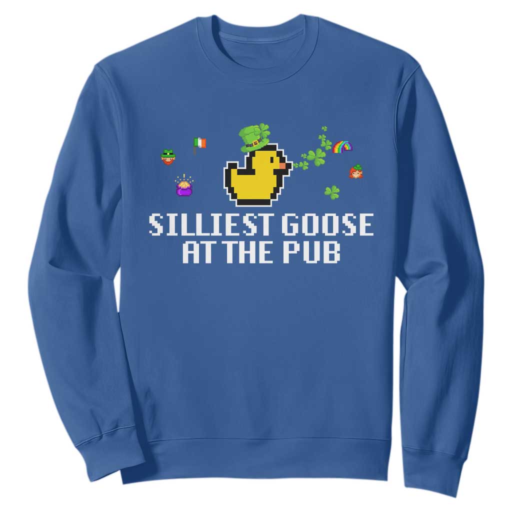 Funny St Patricks Day Sweatshirt Silliest Goose At The Pub Funny St. Patricks Day TS02 Royal Blue Print Your Wear