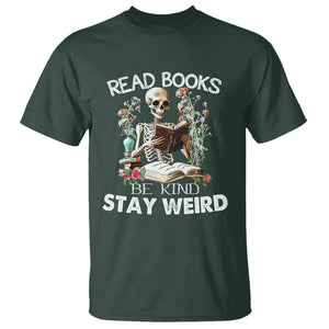 Reading Skeleton T Shirt Read Books Be Kind Stay Weird Funny Book Lover TS02 Dark Forest Green Printyourwear