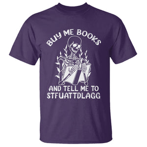 Reading Skeleton T Shirt Buy Me Books And Tell Me To STFUATTDLAGG Funny Smut Reader TS02 Purple Printyourwear