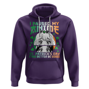 Funny I Paused My Anime To Celebrate St Patrick's Day Hoodie TS02 Purple Printyourwear