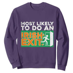 Funny St. Patricks Day Sweatshirt Most Likely To Do An Irish Exit TS02 Purple Printyourwear
