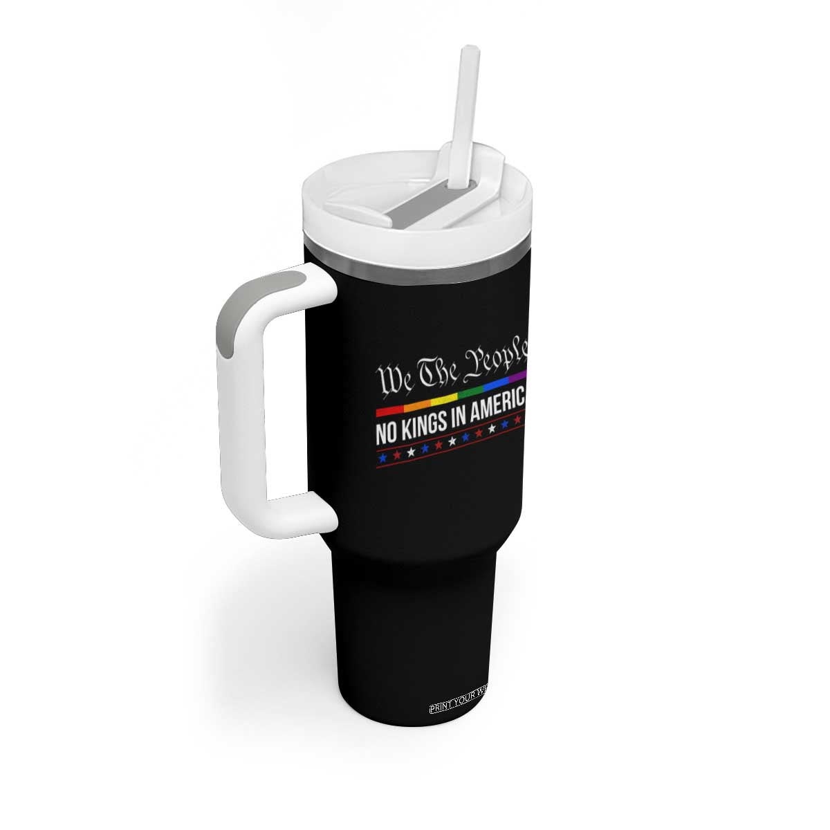 No Kings In America Tumbler With Handle We The People TS02 Print Your Wear