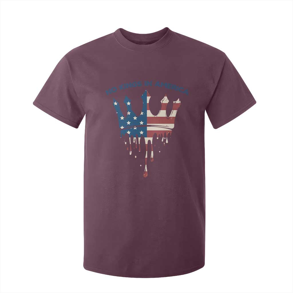 No Kings In America T Shirt For Kid Dripping Crown TS02 Maroon Print Your Wear