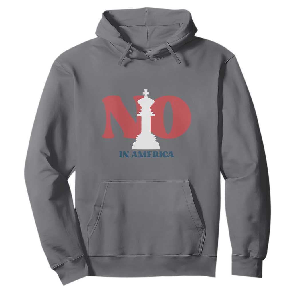 No Kings In America Chess Hoodie White King TS02 Charcoal Print Your Wear
