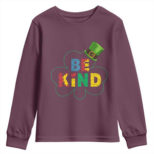 Lucky Shamrock Be Kind Youth Sweatshirt Autism Leprechaun St Patricks Day TS02 Maroon Print Your Wear