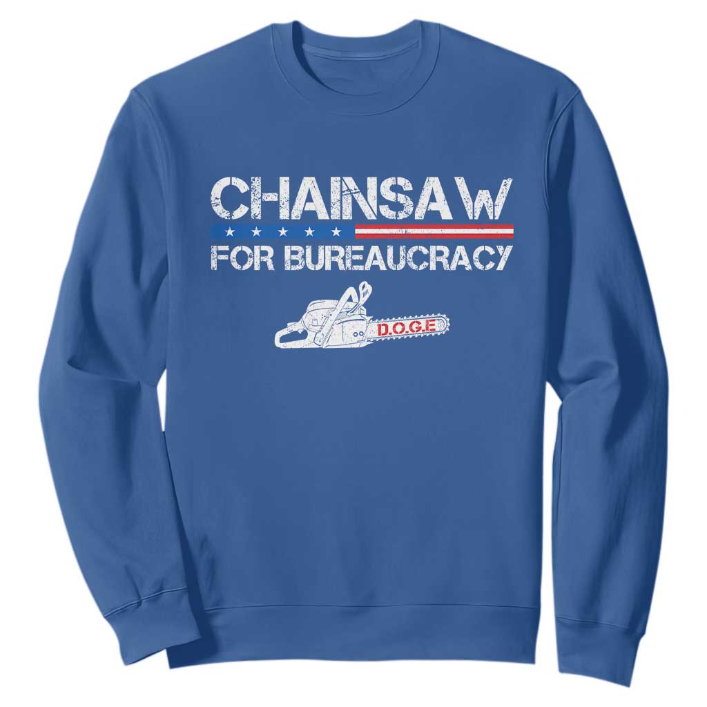 Chainsaw For Bureaucracy Sweatshirt DOGE Department Of Government TS02 Royal Blue Print Your Wear