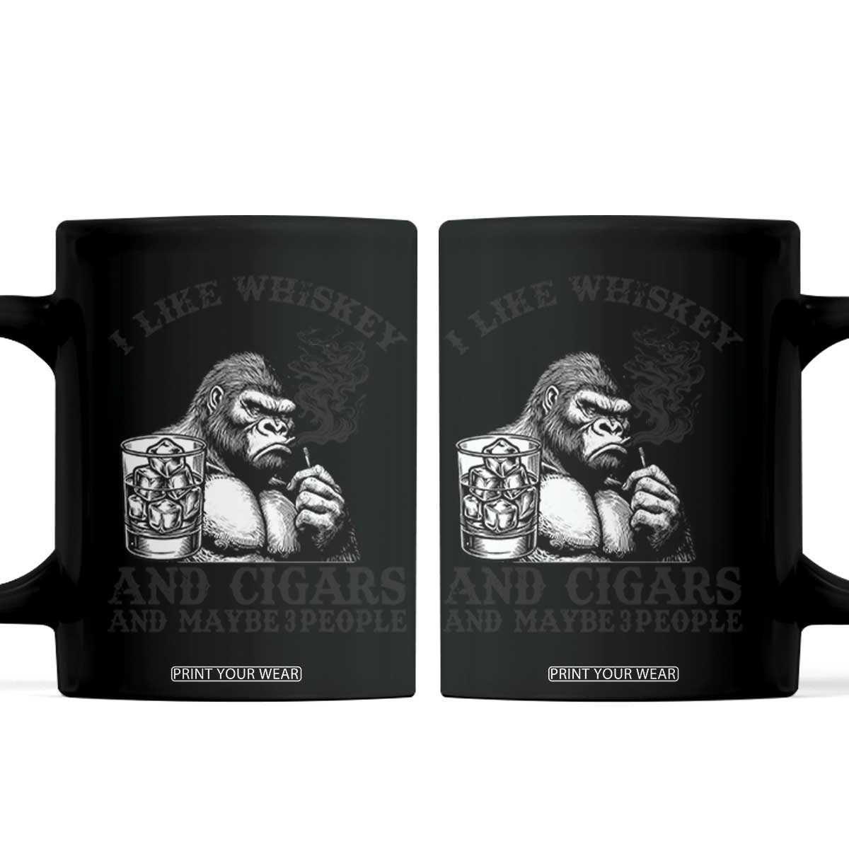 I Like Whiskey and Cigars and Maybe 3 People Coffee Mug Funny Bigfoot Drinking and Cigarette Anti-Social Humor TS02 White Print Your Wear