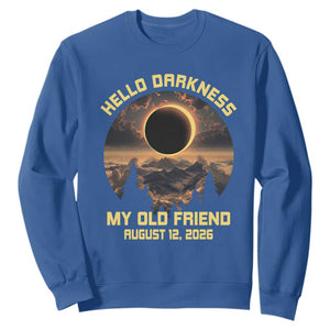 Hello Darkness My Old Friend August 12 2026 Sweatshirt Total Solar Eclipse Humorous Astronomy Gift TS02 Royal Blue Print Your Wear