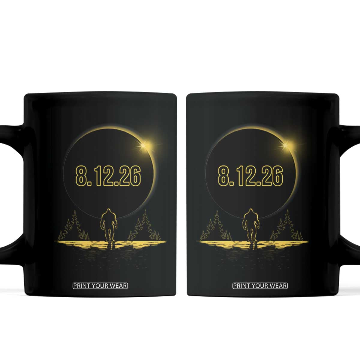 Bigfoot August 12 2026 Total Solar Eclipse Coffee Mug Totality Sasquatch Cryptid Stargazer Memorabilia TS02 Black Print Your Wear