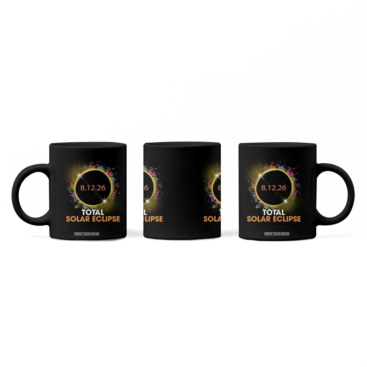 Colorful Paint Splatter 2026 Total Solar Eclipse Totality Astronomy Coffee Mug TS02 Print Your Wear