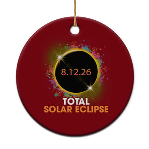Colorful Paint Splatter 2026 Total Solar Eclipse Totality Astronomy Ceramic Ornament TS02 1pc Red Print Your Wear