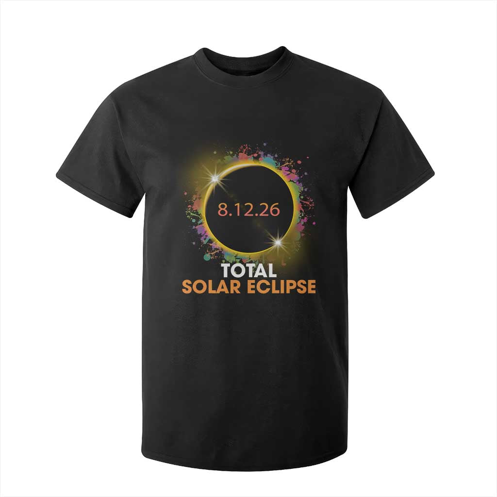 Colorful Paint Splatter 2026 Total Solar Eclipse Totality Astronomy T Shirt For Kid TS02 Black Print Your Wear