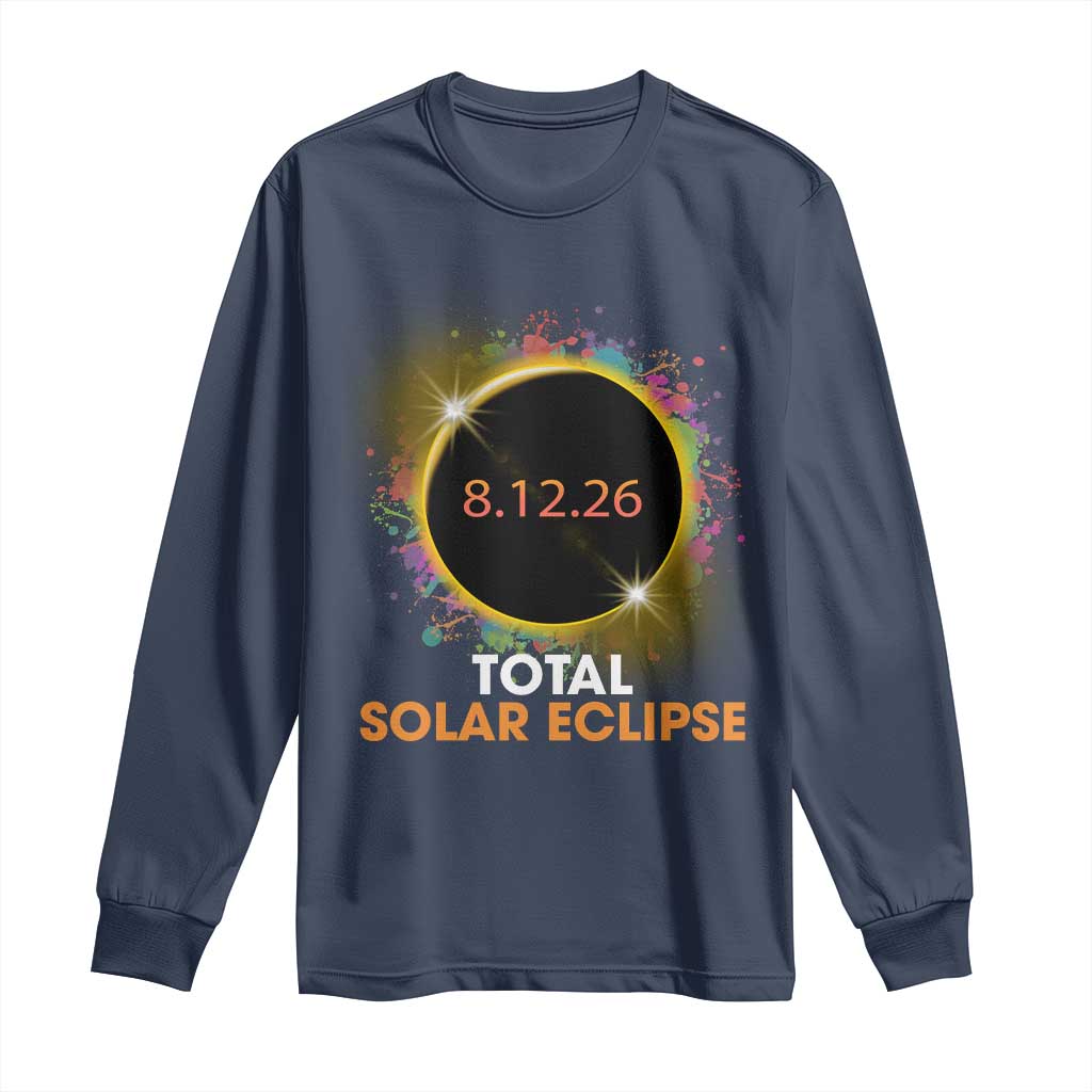 Colorful Paint Splatter 2026 Total Solar Eclipse Totality Astronomy Long Sleeve Shirt TS02 Navy Print Your Wear