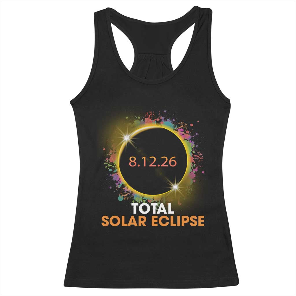 Colorful Paint Splatter 2026 Total Solar Eclipse Totality Astronomy Racerback Tank Top TS02 Black Print Your Wear
